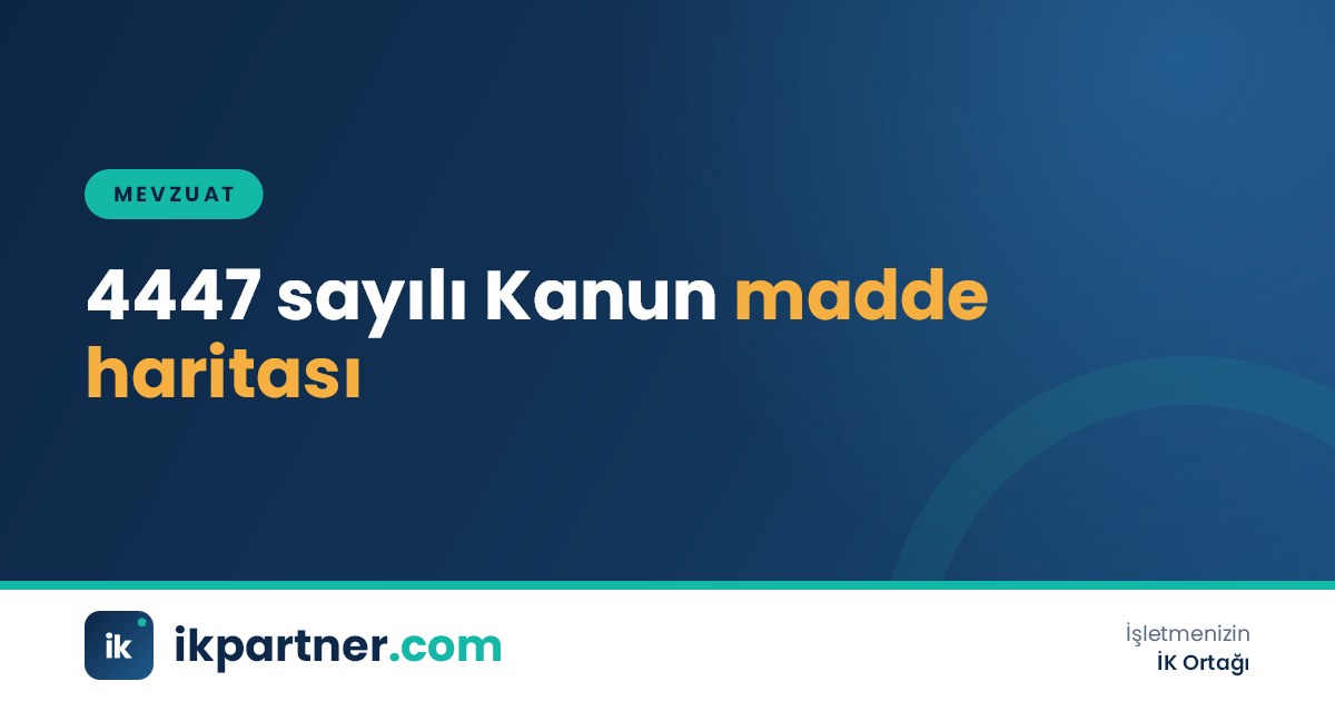 İşsizlik Sigortası Kanunu'nun bölümlerini ve ek maddelerini gösteren şematik madde haritası