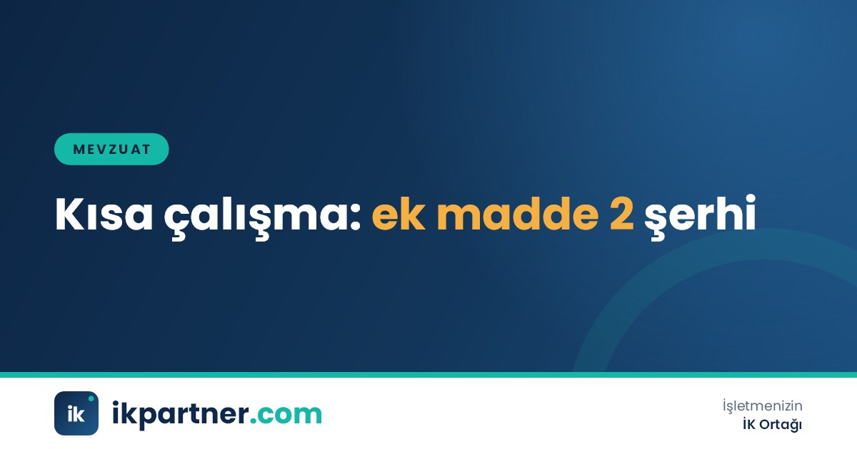 Faaliyeti geçici olarak azalan bir üretim hattı ve kısa çalışma başvuru dosyası