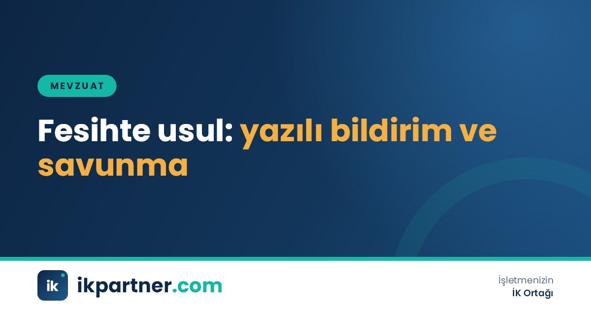 İK masasında imzalanmış savunma istem yazısı, fesih bildirimi ve tebliğ tutanağı