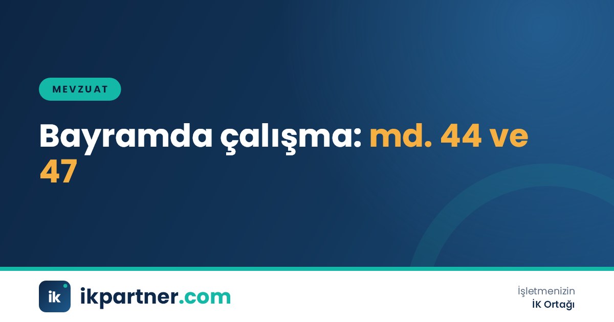 Takvimde işaretli resmî tatil günleri ve genel tatil çalışma onay formu