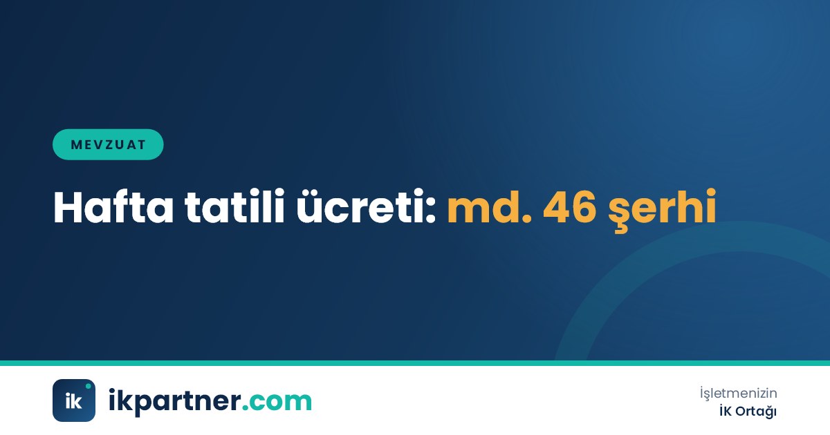 Haftalık çalışma çizelgesinde işaretlenmiş 24 saatlik hafta tatili günü