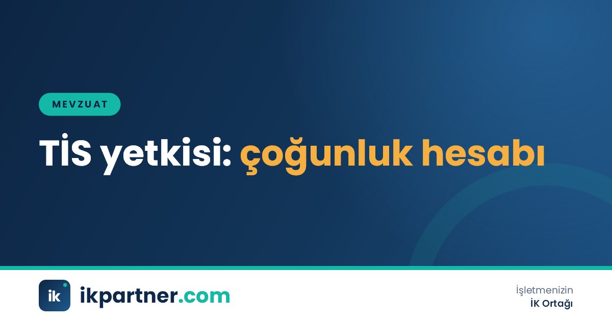 İK uzmanının işçi ve üye sayılarını gösteren tabloyla yetki çoğunluğunu hesaplaması