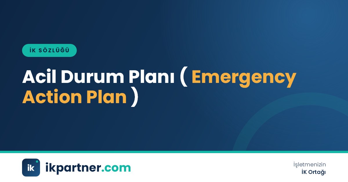 Acil durum planı (emergency action plan) kavramını anlatan İK sözlüğü kapak görseli