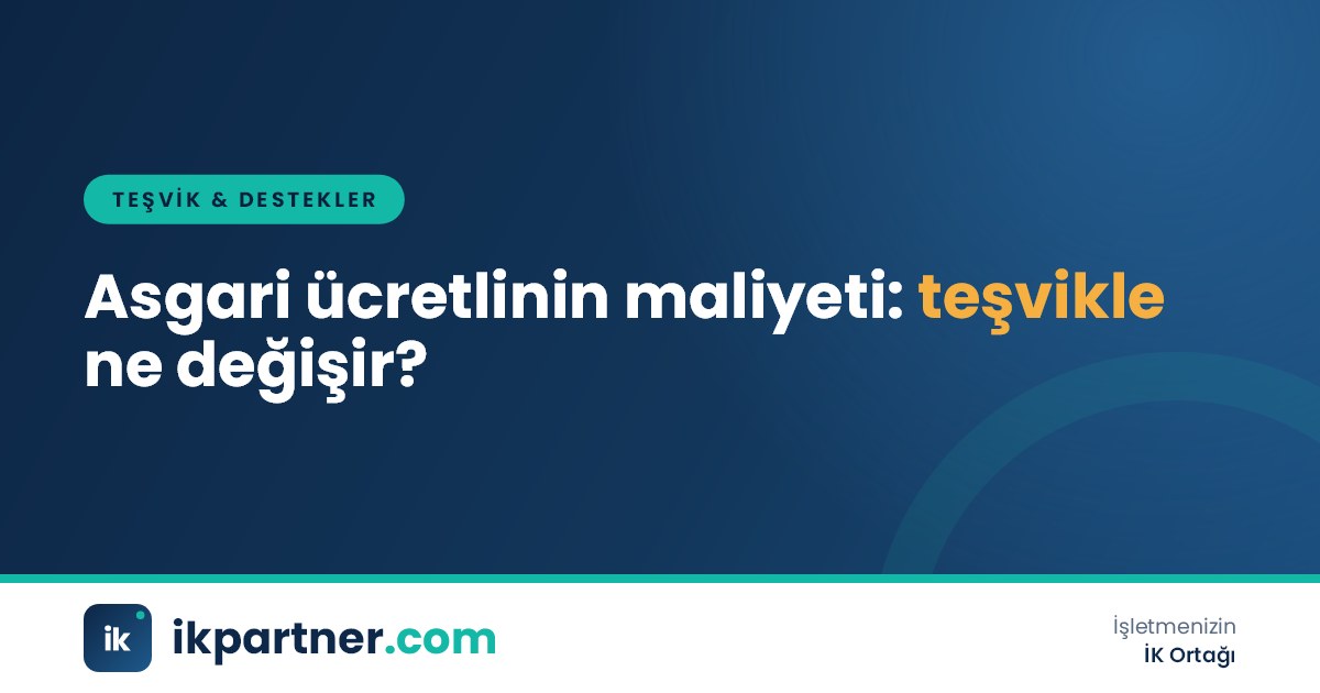 Teşviksiz ve teşvikli asgari ücret maliyetlerini gösteren karşılaştırmalı tablo ve hesap makinesi
