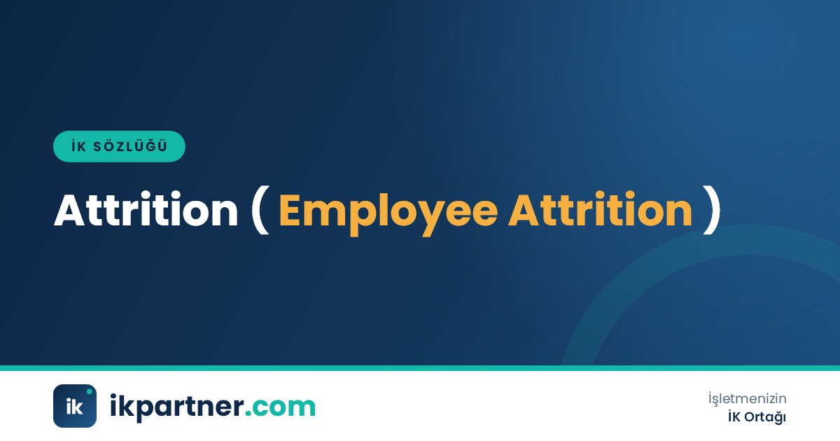 Attrition (employee attrition) kavramını ve hesaplanmasını anlatan İK sözlüğü kapak görseli