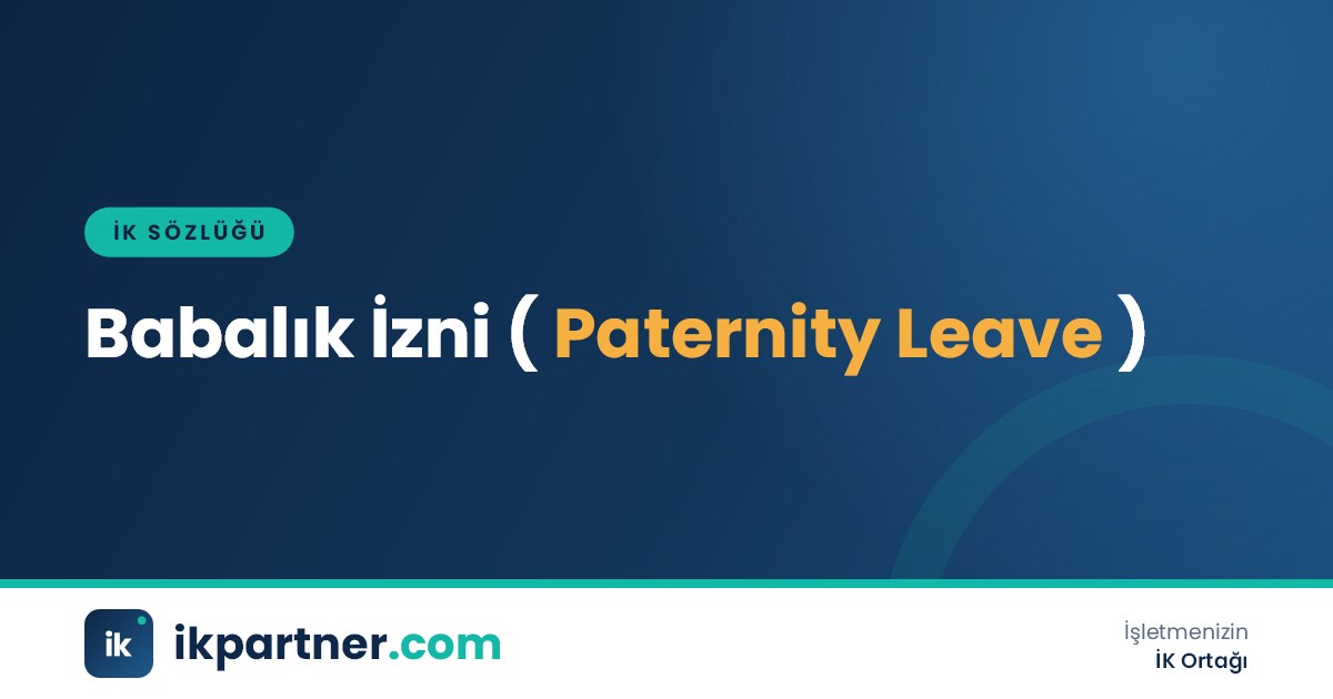 Babalık izni (paternity leave) kavramını anlatan İK sözlüğü kapak görseli