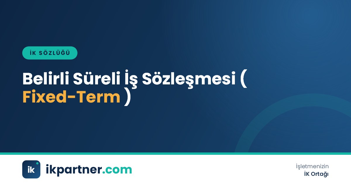 Belirli süreli iş sözleşmesi (fixed-term employment contract) terimini anlatan İK sözlüğü kapak görseli