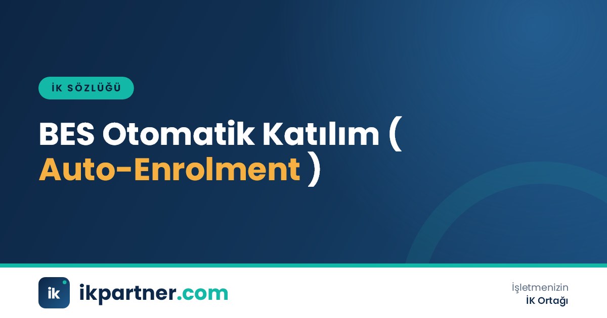 BES otomatik katılım (private pension auto-enrolment) sistemini anlatan İK sözlüğü kapak görseli