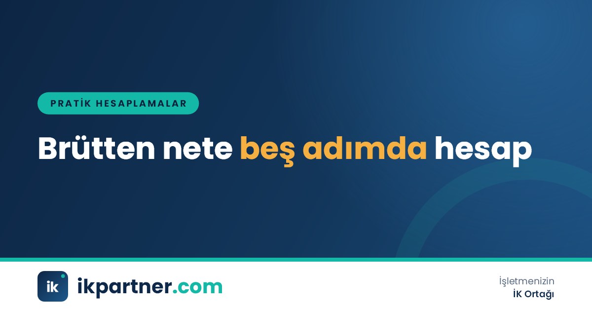 Brüt maaştan net maaşa geçiş adımlarını gösteren hesap tablosu ve hesap makinesi