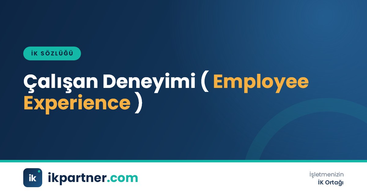 Çalışan deneyimi (employee experience) kavramını anlatan İK sözlüğü kapak görseli