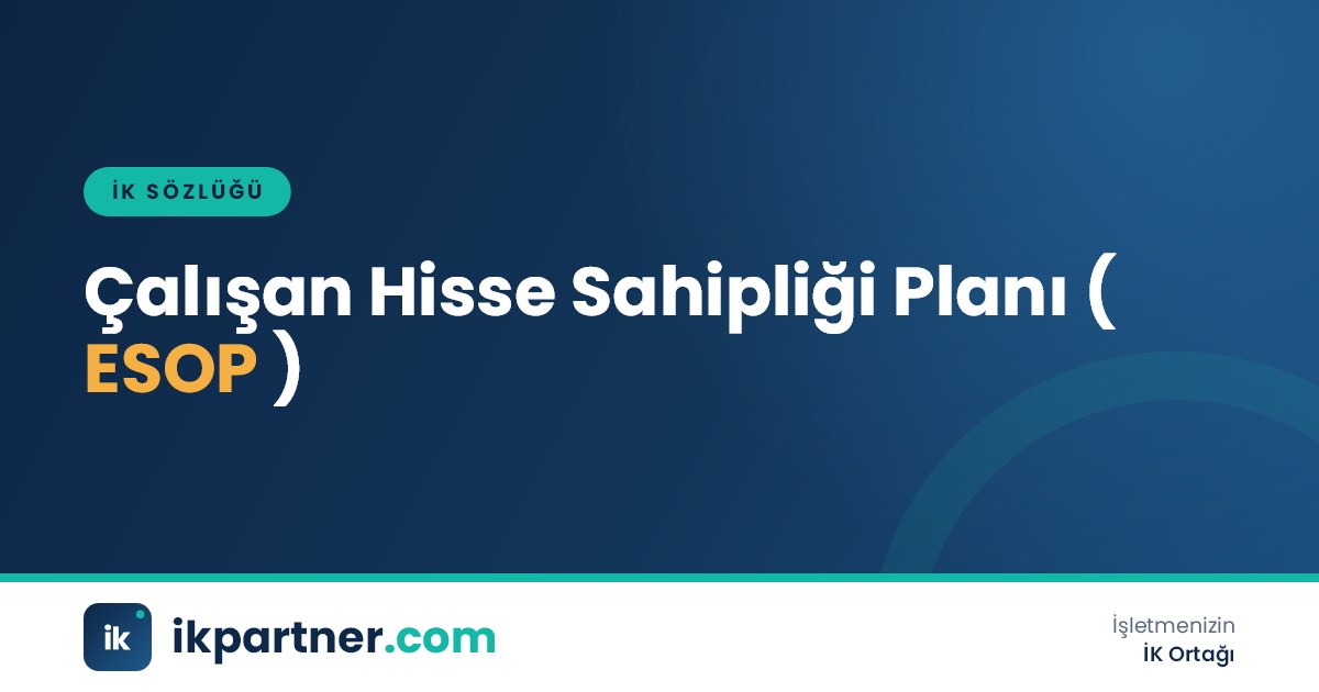 Çalışan hisse senedi sahipliği planı (ESOP, employee stock ownership plan) için İK sözlüğü kapak görseli