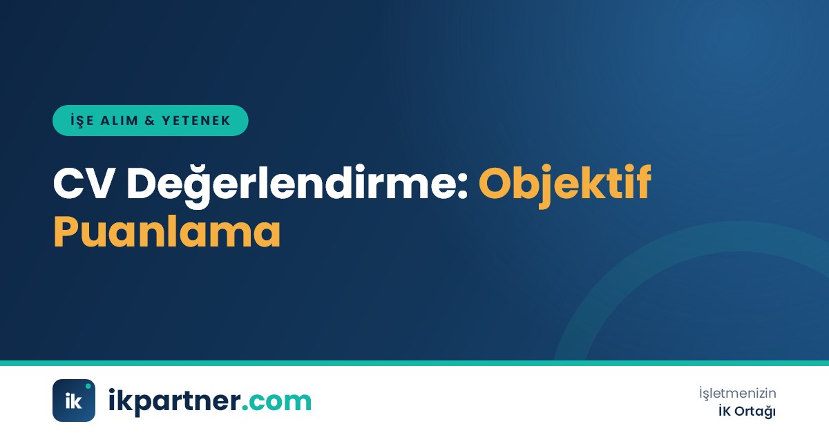 Puanlama matrisiyle objektif CV değerlendirme sürecini anlatan kapak görseli