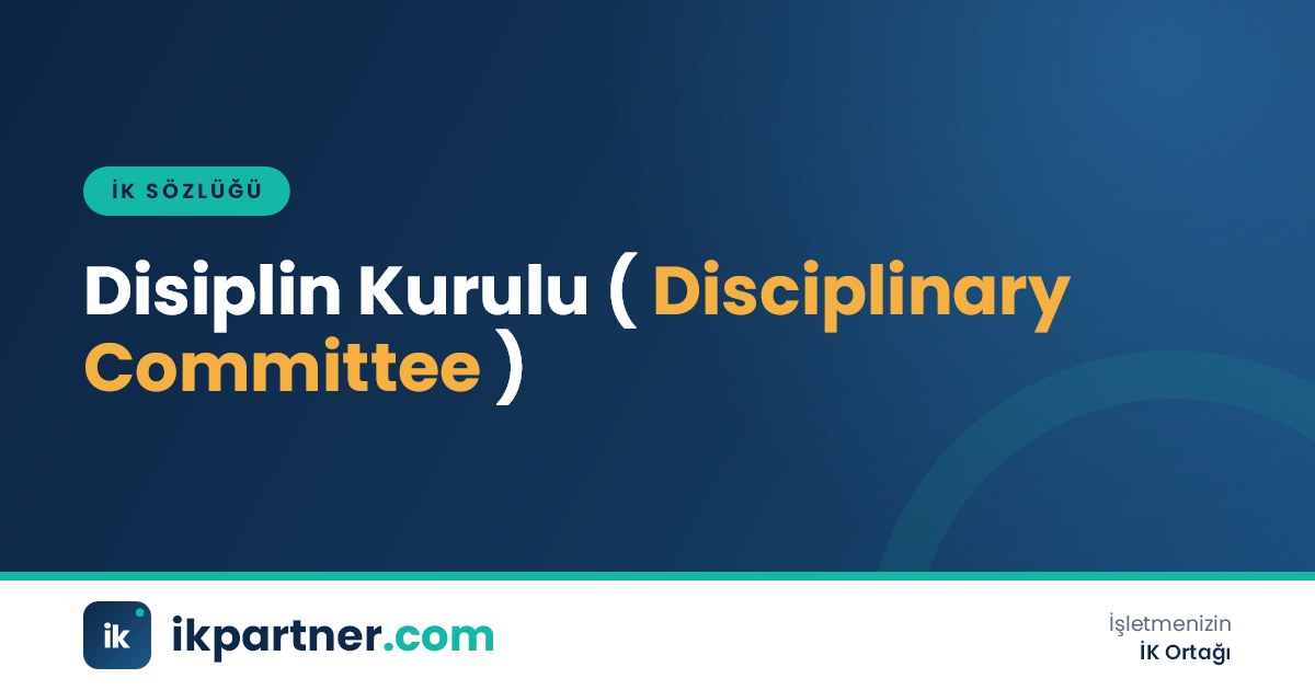 Disiplin kurulu (disciplinary committee) kavramını anlatan İK sözlüğü kapak görseli