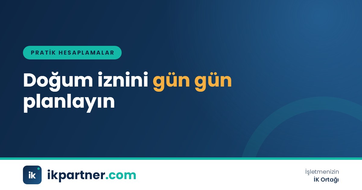 Takvim üzerinde işaretlenmiş doğum öncesi ve doğum sonrası izin haftalarını gösteren görsel