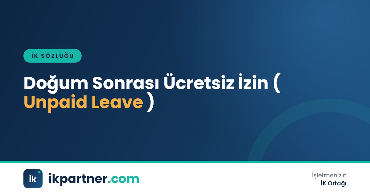 Doğum sonrası ücretsiz izin (unpaid post-natal leave) terimini anlatan İK sözlüğü kapak görseli