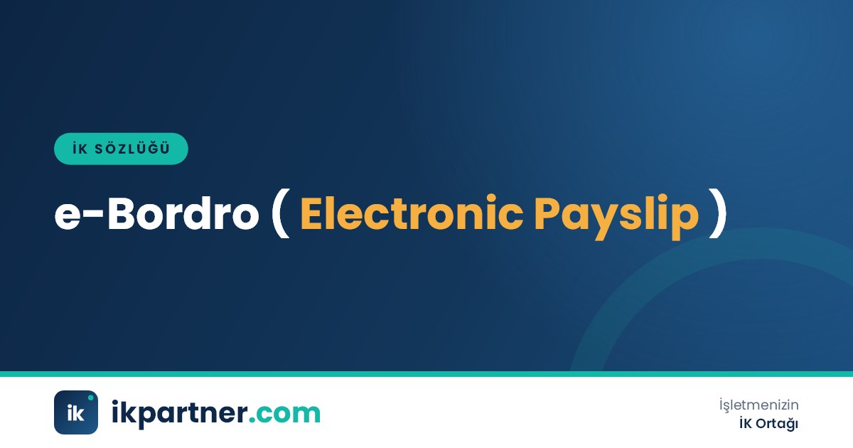 e-Bordro (electronic payslip, e-payroll) uygulamasını ve geçerliliğini anlatan İK sözlüğü kapak görseli