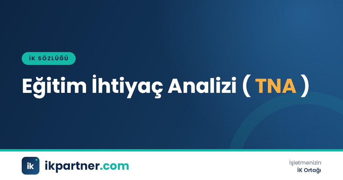Eğitim ihtiyaç analizi (training needs analysis, TNA) terimini anlatan İK sözlüğü kapak görseli