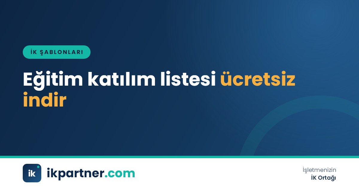 Eğitim katılım listesi Word şablonu, katılımcı giriş ve çıkış imza tablosu