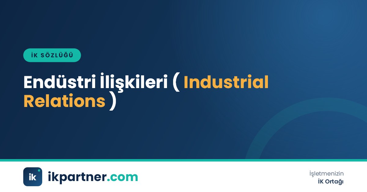 Endüstri ilişkileri (industrial relations) kavramını anlatan İK sözlüğü kapak görseli