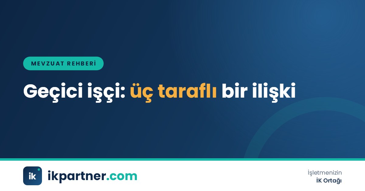 İşveren, geçici işçi ve özel istihdam bürosu arasındaki üç taraflı ilişkiyi gösteren şematik çizim
