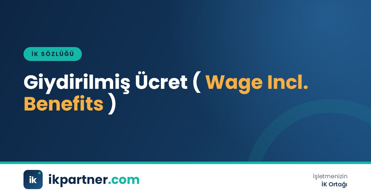 Giydirilmiş ücret (gross wage including regular benefits) kavramını anlatan İK sözlüğü kapak görseli