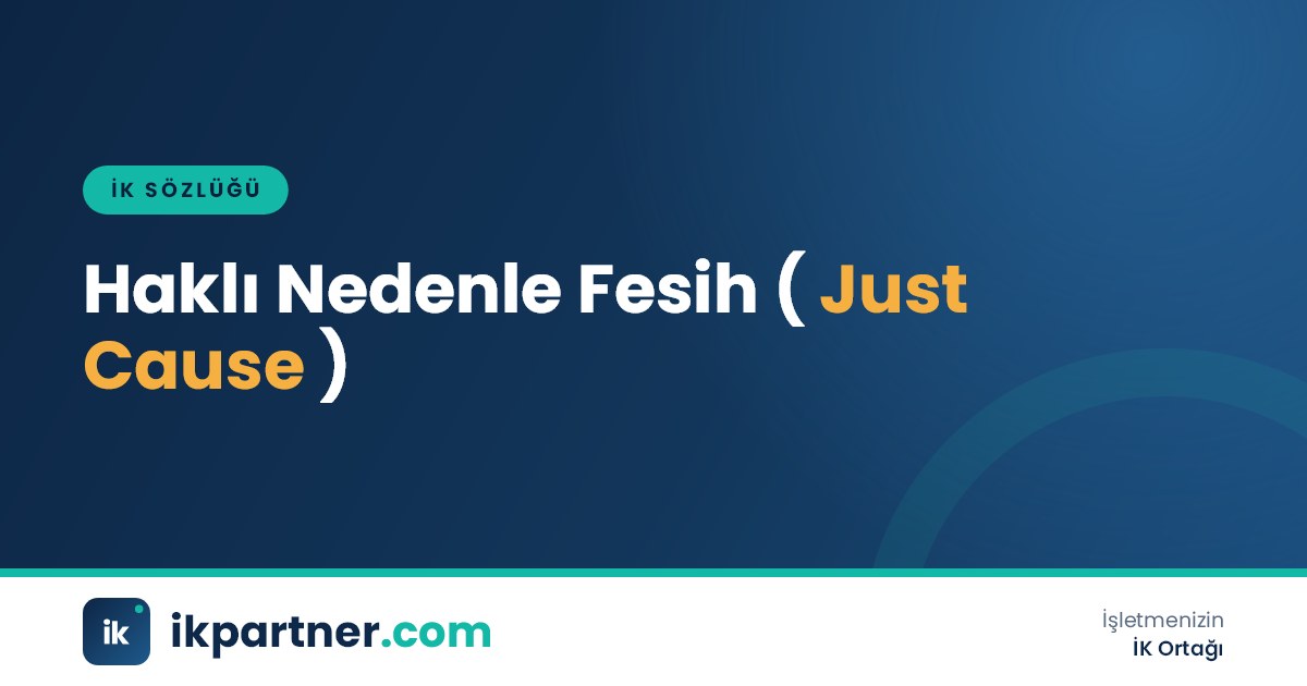 Haklı nedenle fesih (termination for just cause) kavramını anlatan İK sözlüğü kapak görseli