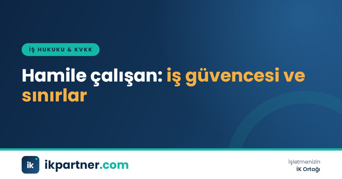 Hamile bir çalışanın iş güvencesini ve işverenin fesih kararındaki sınırlarını simgeleyen kalkan temalı kapak görseli