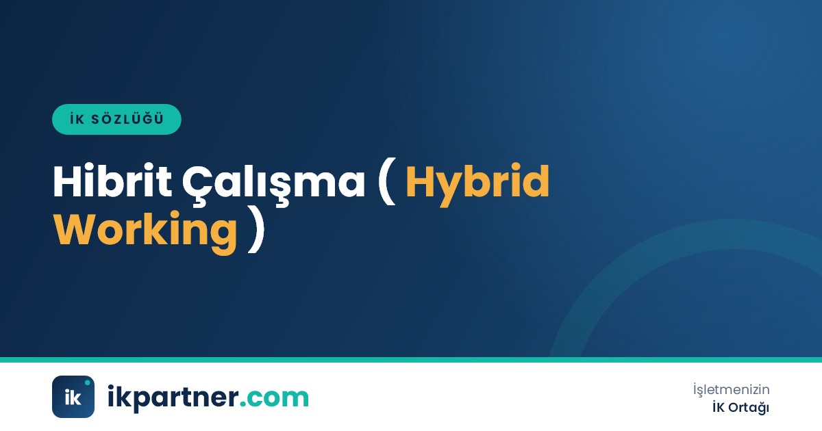 Hibrit çalışma (hybrid working) kavramını anlatan İK sözlüğü kapak görseli