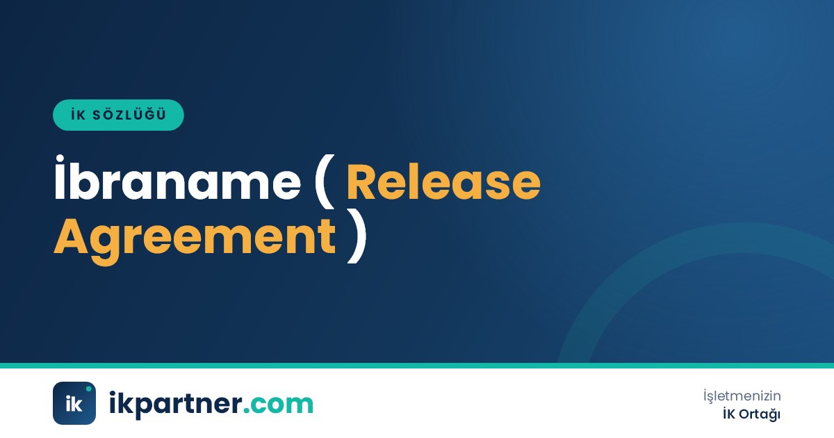 İbraname (release agreement) kavramını ve geçerlilik şartlarını anlatan İK sözlüğü kapak görseli