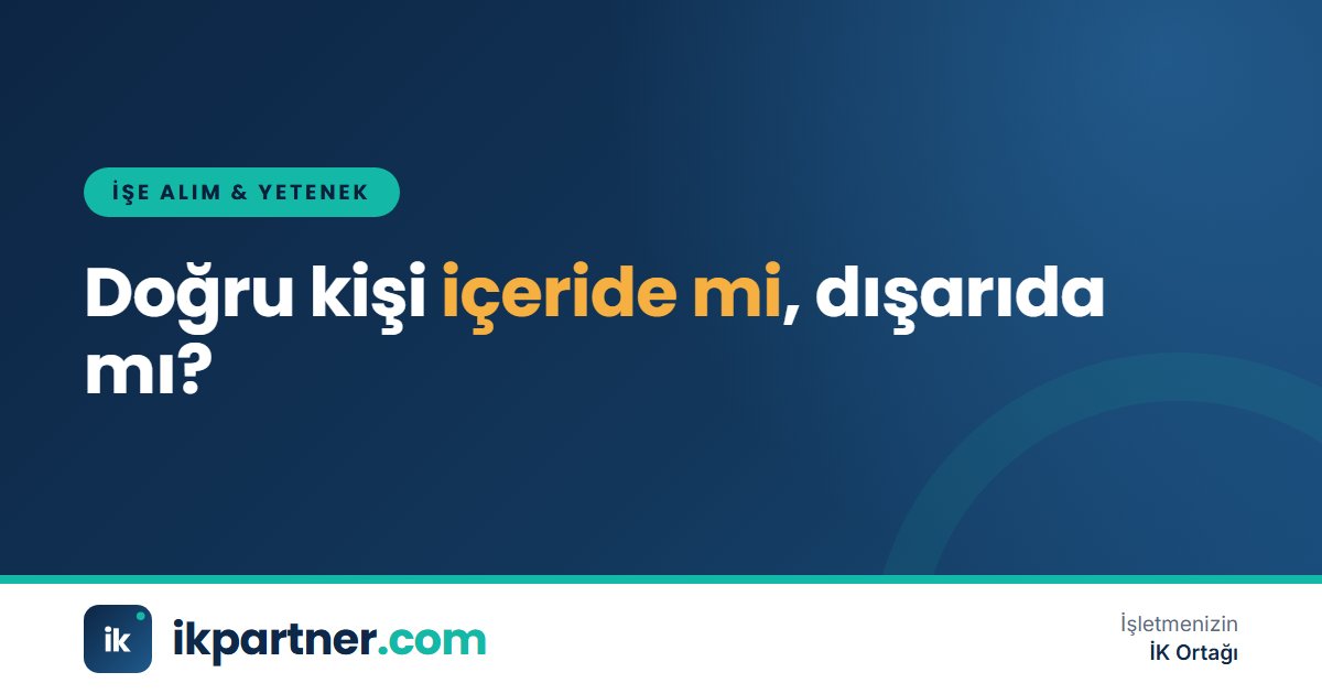Şirket içinden ve dışından adayların bir pozisyon için karşılaştırıldığı karar şeması görseli