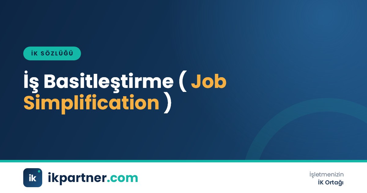 İş basitleştirme (job simplification) yaklaşımını anlatan İK sözlüğü kapak görseli
