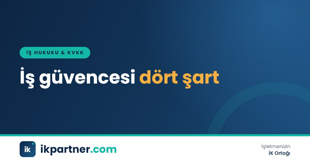 İşçi sayısı, kıdem süresi, sözleşme türü ve görev unvanını gösteren iş güvencesi kontrol şeması