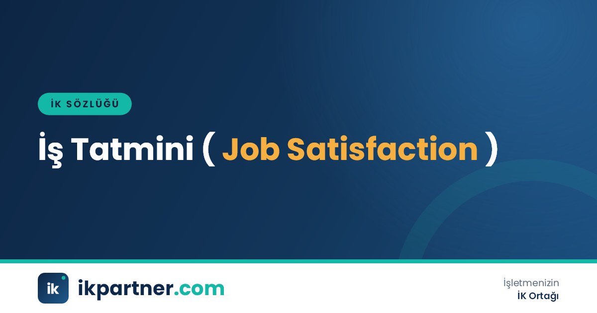 İş tatmini (job satisfaction) kavramını, etkileyen faktörleri ve ölçümünü anlatan İK sözlüğü kapak görseli
