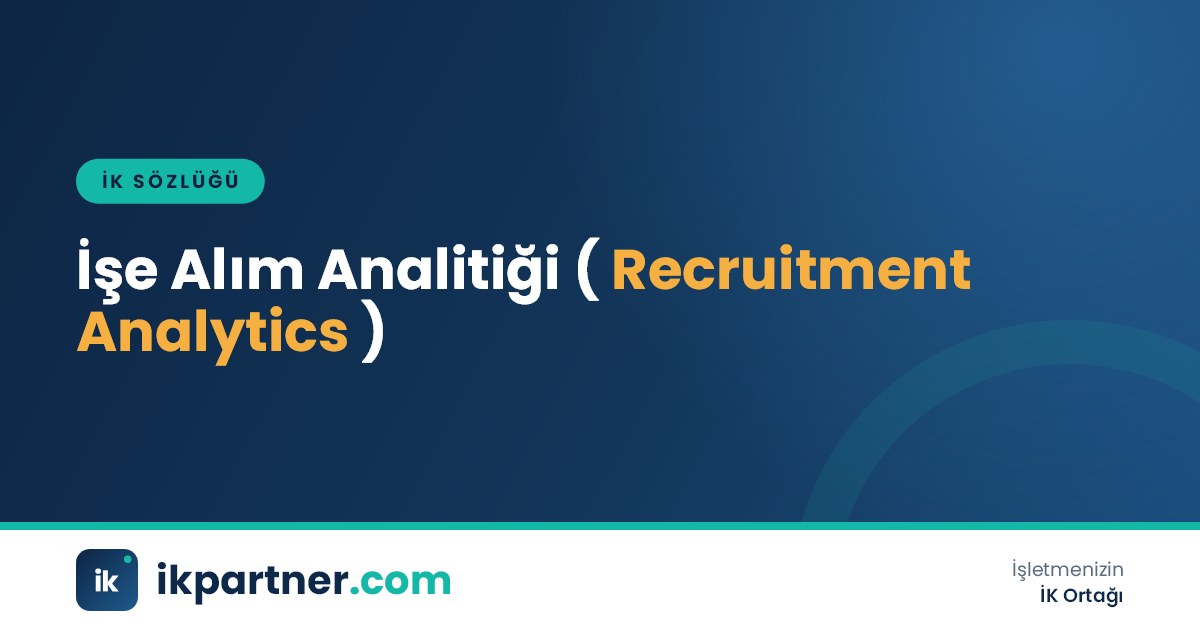 İşe alım analitiği (recruitment analytics) kavramını anlatan İK sözlüğü kapak görseli