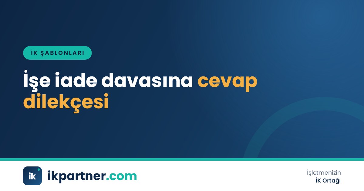 İşe iade davası dosyası, fesih bildirimi ve savunma tutanaklarıyla hazırlanan davalı işveren cevap dilekçesi