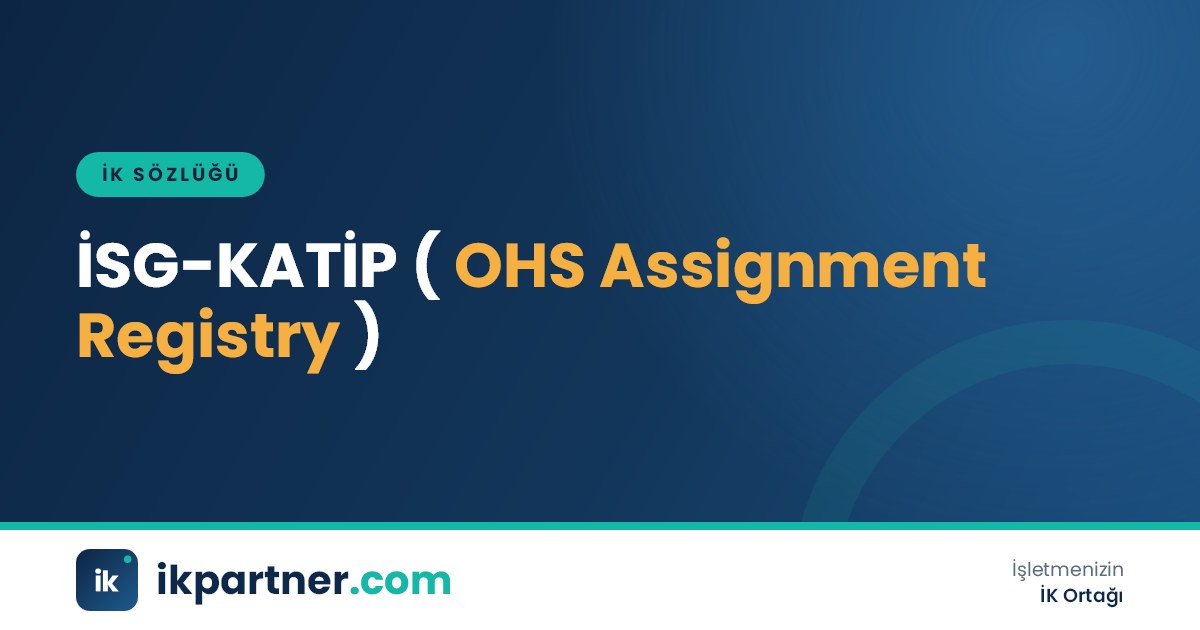 İSG-KATİP (OHS contract and assignment registry) sistemini anlatan İK sözlüğü kapak görseli