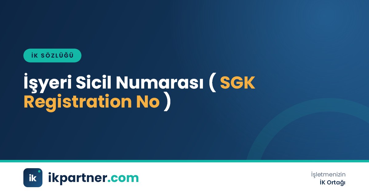 SGK işyeri sicil numarası (workplace registration number) yapısını anlatan İK sözlüğü kapak görseli