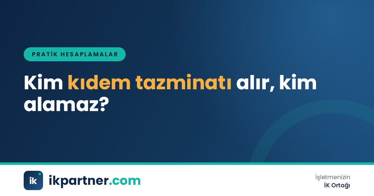 Ayrılış nedenlerine göre kıdem ve ihbar tazminatı haklarını gösteren karşılaştırma tablosu
