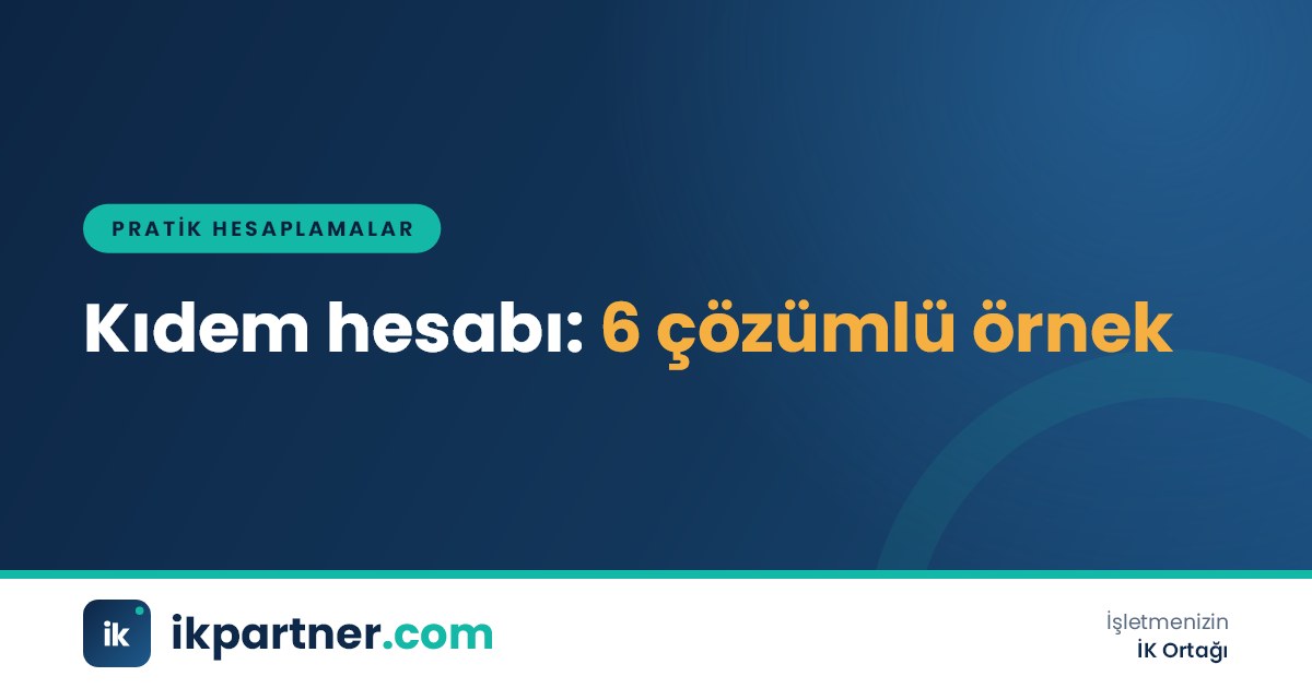 Altı farklı kıdem tazminatı senaryosunun hesap tablolarının yan yana gösterildiği ekran