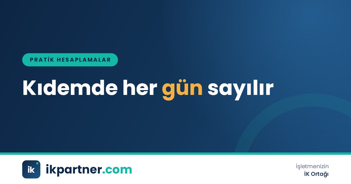 Takvim üzerinde işe giriş ve çıkış tarihleri arasındaki sürenin yıl, ay ve güne ayrılması