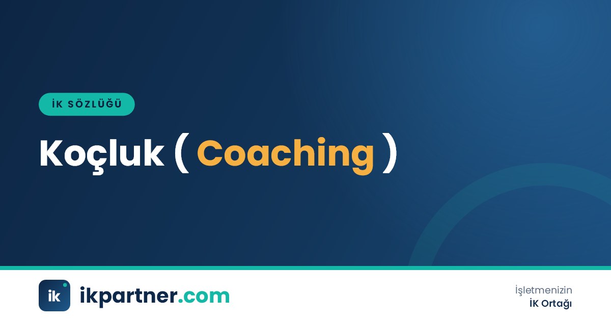 Koçluk (coaching) türlerini, GROW modelini ve kurumsal kullanımını anlatan İK sözlüğü kapak görseli