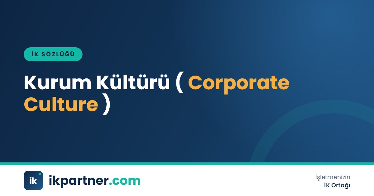 Kurum kültürü (corporate culture) kavramını, katmanlarını ve türlerini anlatan İK sözlüğü kapak görseli