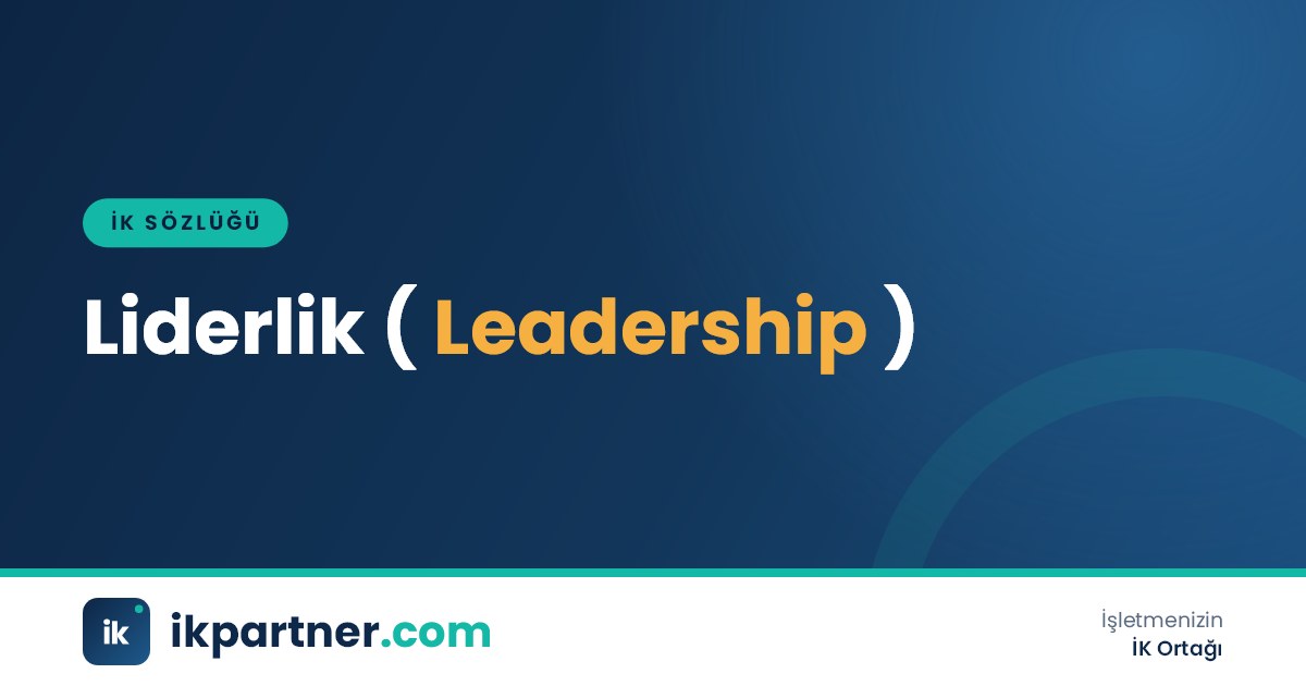 Liderlik (leadership) kavramını ve yöneticilikten farkını anlatan İK sözlüğü kapak görseli