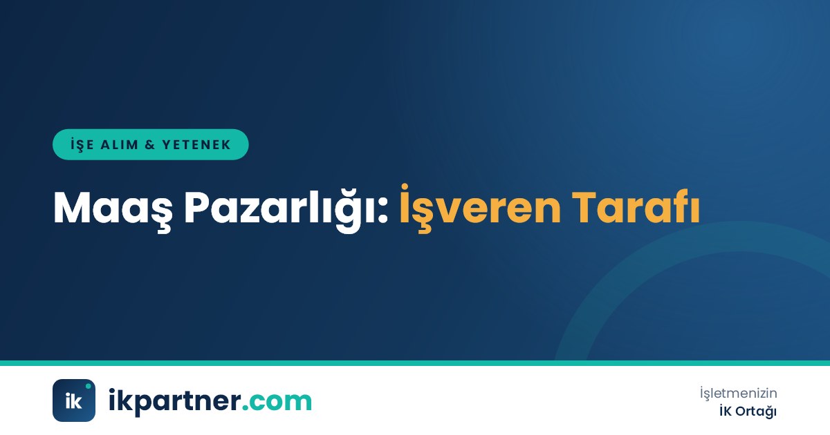 İşveren ve İK açısından maaş pazarlığı yönetimini anlatan kapak görseli