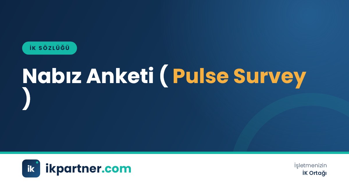Nabız anketi (pulse survey) ile çalışan görüşlerinin ölçülmesini anlatan İK sözlüğü kapak görseli