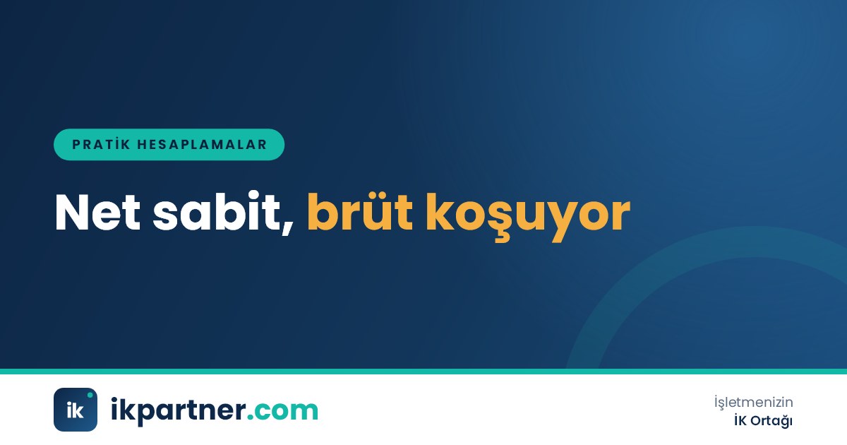 Yıl boyunca sabit net ücrete karşılık yükselen brüt ücret ve işveren maliyetini gösteren grafik