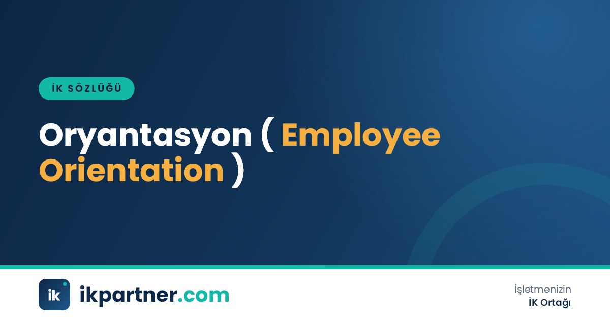 Oryantasyon (employee orientation) programını anlatan İK sözlüğü kapak görseli