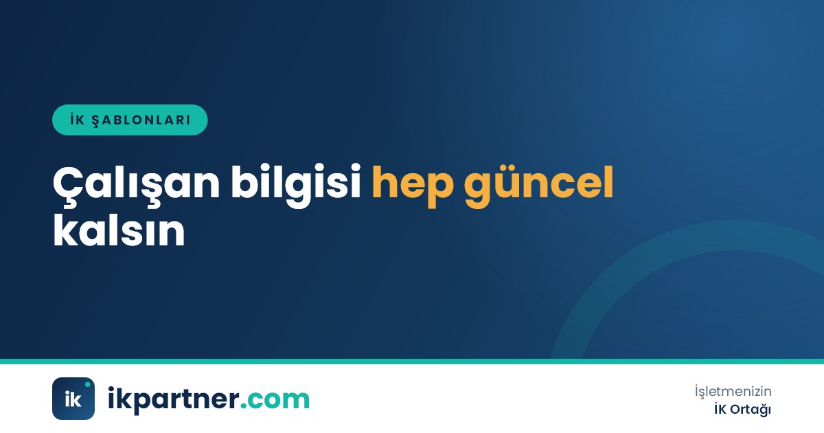 İK masasında doldurulmuş personel durum değişikliği formu ve güncellenen özlük klasörü