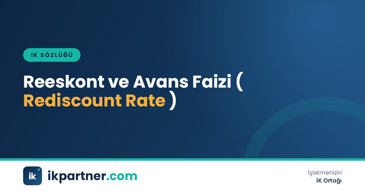 Reeskont ve avans faizi (rediscount and advance interest rate) kavramını anlatan İK sözlüğü kapak görseli