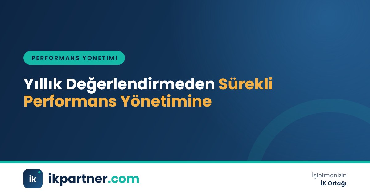 Sürekli performans yönetimi nedir sorusunu ve yıllık modelden geçişi anlatan kapak görseli